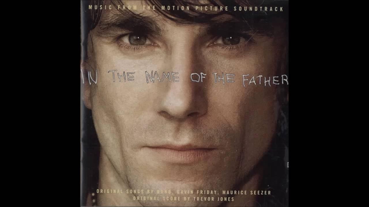 In The Name Of The Father by Bono and Gavin Friday