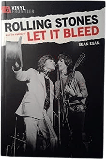 Rolling Stones and the Making of Let it Bleed - Sean Egan