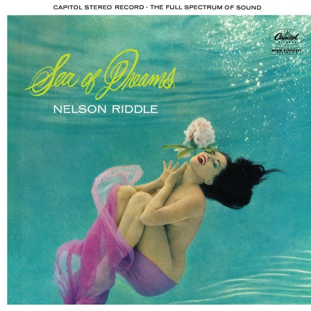 Sea Of Dreams - Nelson Riddle