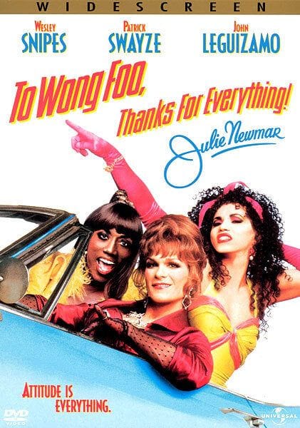 To Wong Foo, Thanks for Everything! Julie Newmar