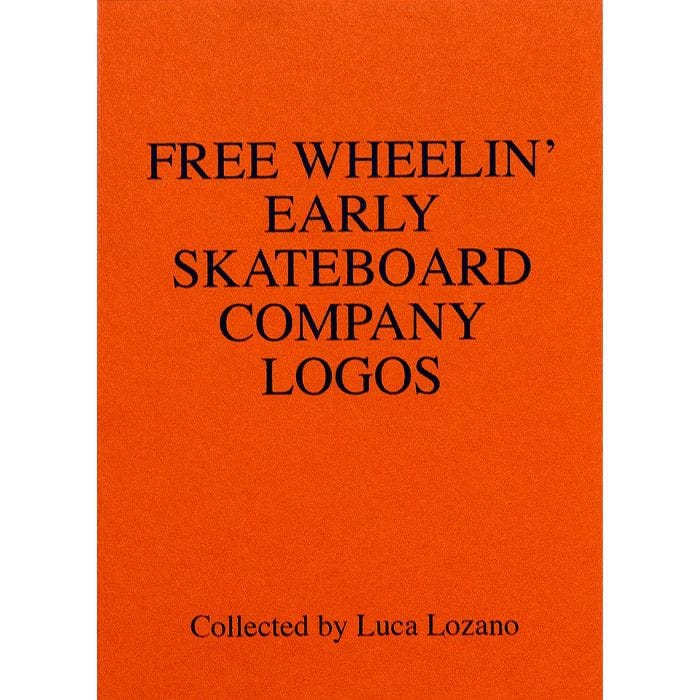 free wheelin' early skateboard company logos