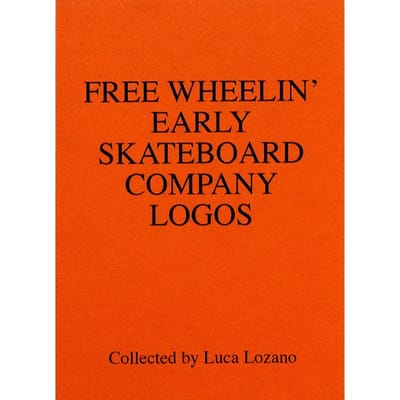Free Wheelin': Early Skateboard Company Logos