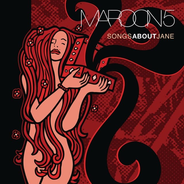 Songs About Jane by Maroon 5