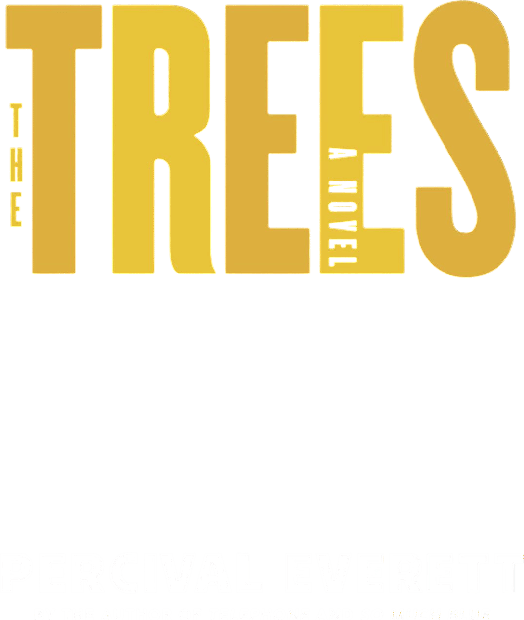 The Trees (Percival Everett)