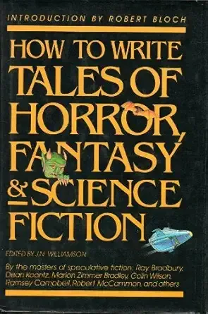 How to write tales of horror, fantasy & science fiction