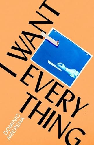 I Want Everything