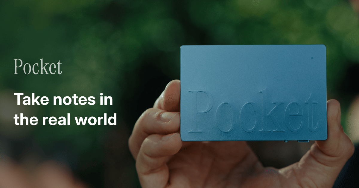 Pocket - Take Notes In The Real World
