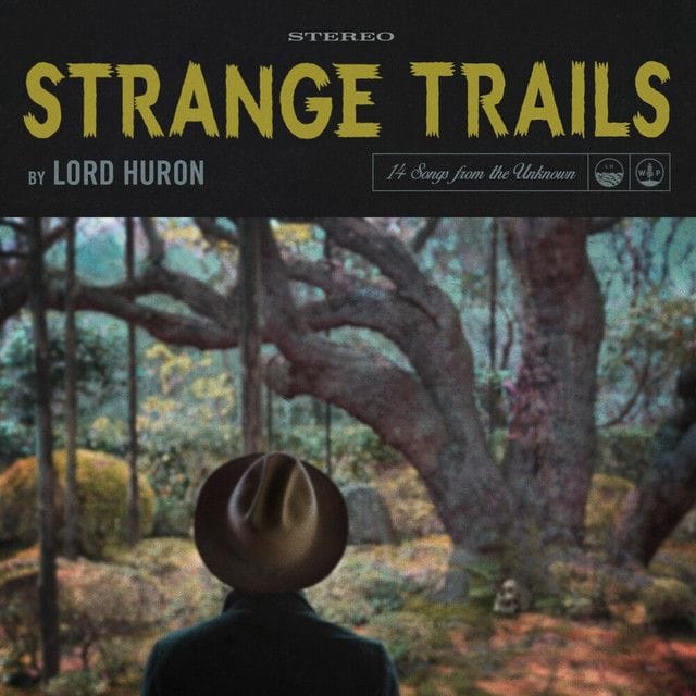 Strange Trails (Lord Huron)