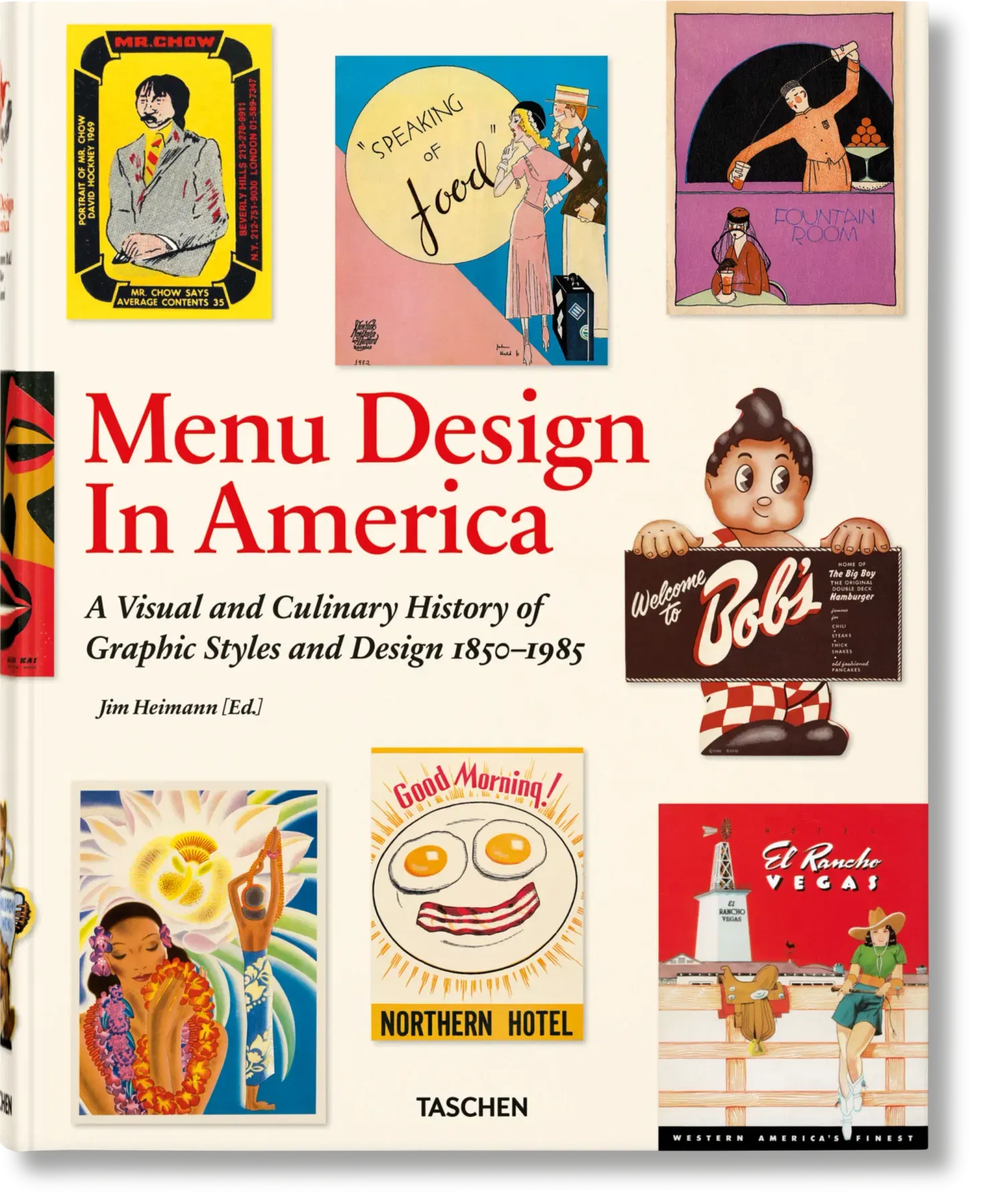 Menu Design in America: A Visual and Culinary History of Graphic Styles and Design 1850-1985