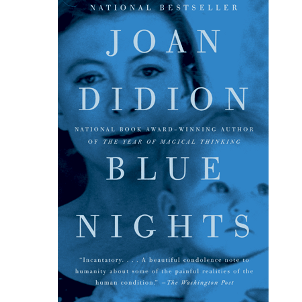 Blue Nights (Joan Didion)
