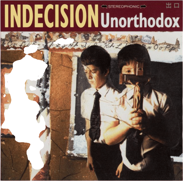 Unorthodox (Indecision)