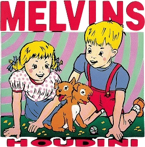 melvins houdini