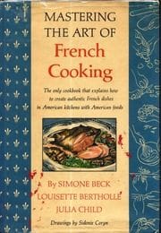 Mastering the Art of French Cooking by Julia Child