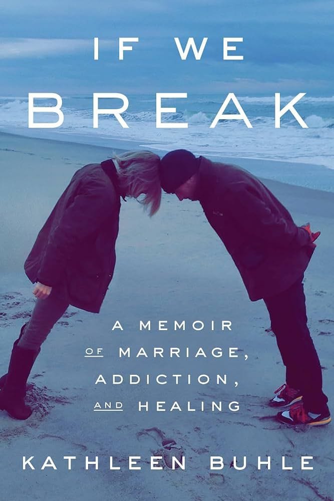If We Break by Kathleen Buhle