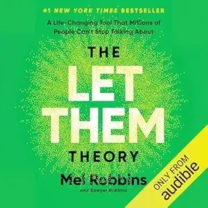The Let Them Theory: A Life-Changing Tool That Millions of People Can’t Stop Talking About
