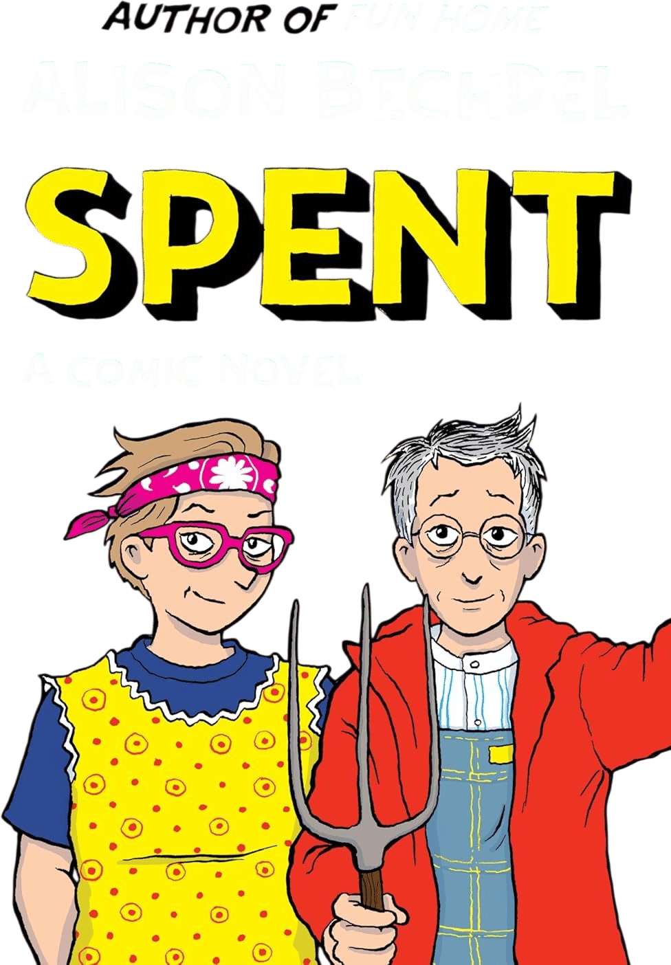 Spent by Alison Bechdal