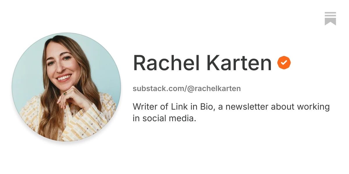 'Link in Bio' Newsletter by Rachel Karten