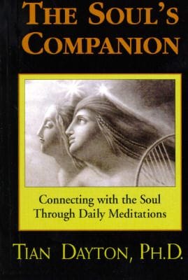 Reading a daily passage from The Soul’s Companion by Tian Dayton