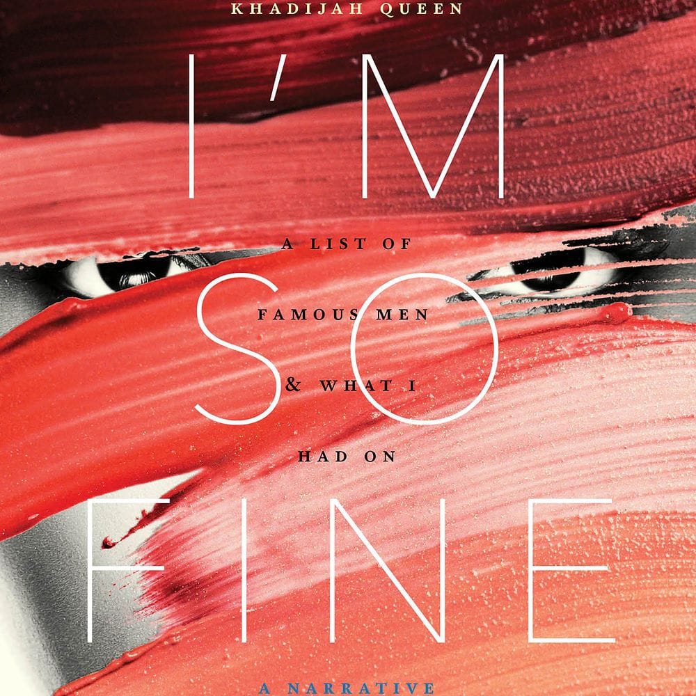 I'm So Fine: A List of Famous Men & What I Had On (Khadijah Queen)