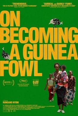 On Becoming a Guinea Fowl (Rungano Nyoni, 2024)