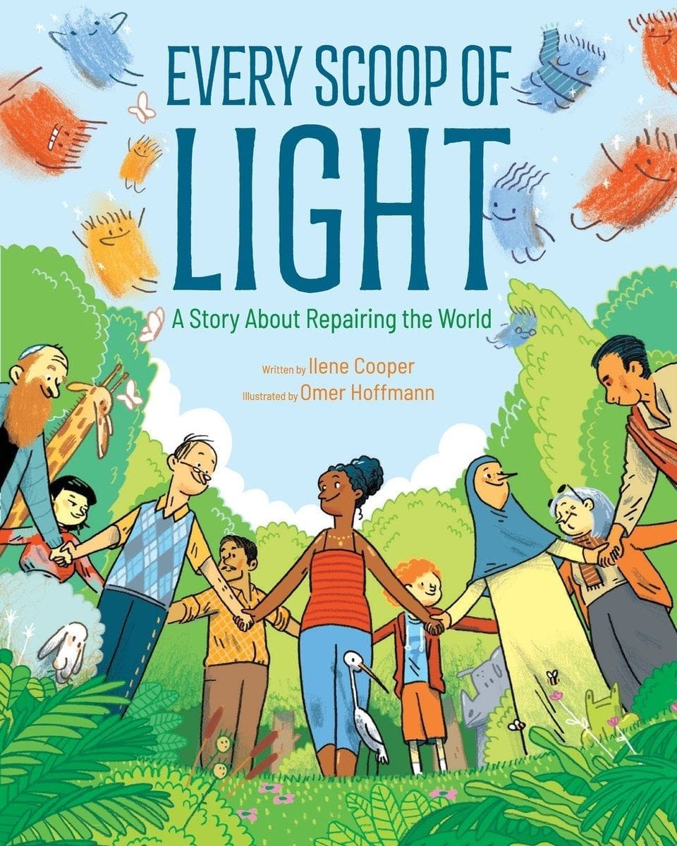 Every Scoop of Light: A Story about Repairing the World