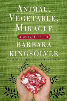 Animal Vegetable Miracle
