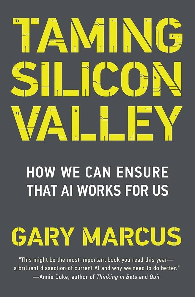 Taming Silicon Valley (Gary F. Marcus)