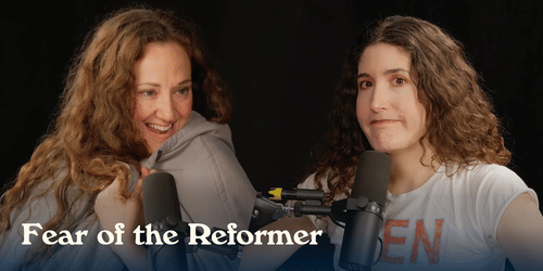 Fear of the Reformer