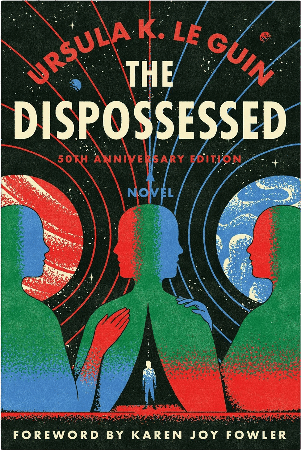 The Dispossessed — Ursula K. Le Guin