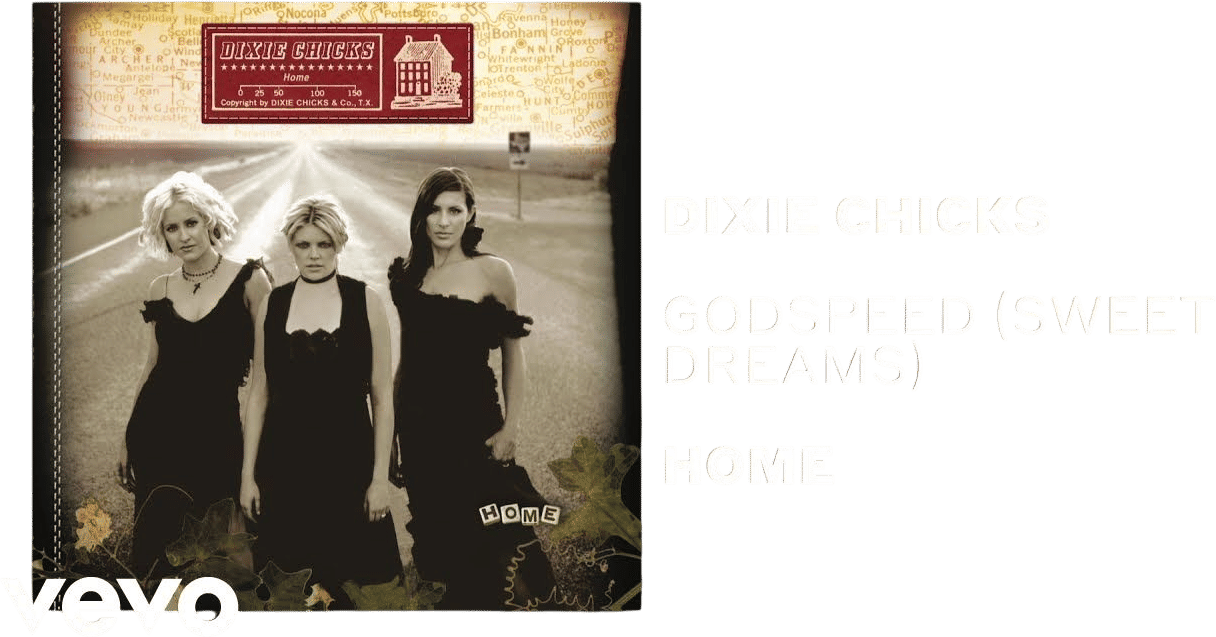 Godspeed by The Chicks