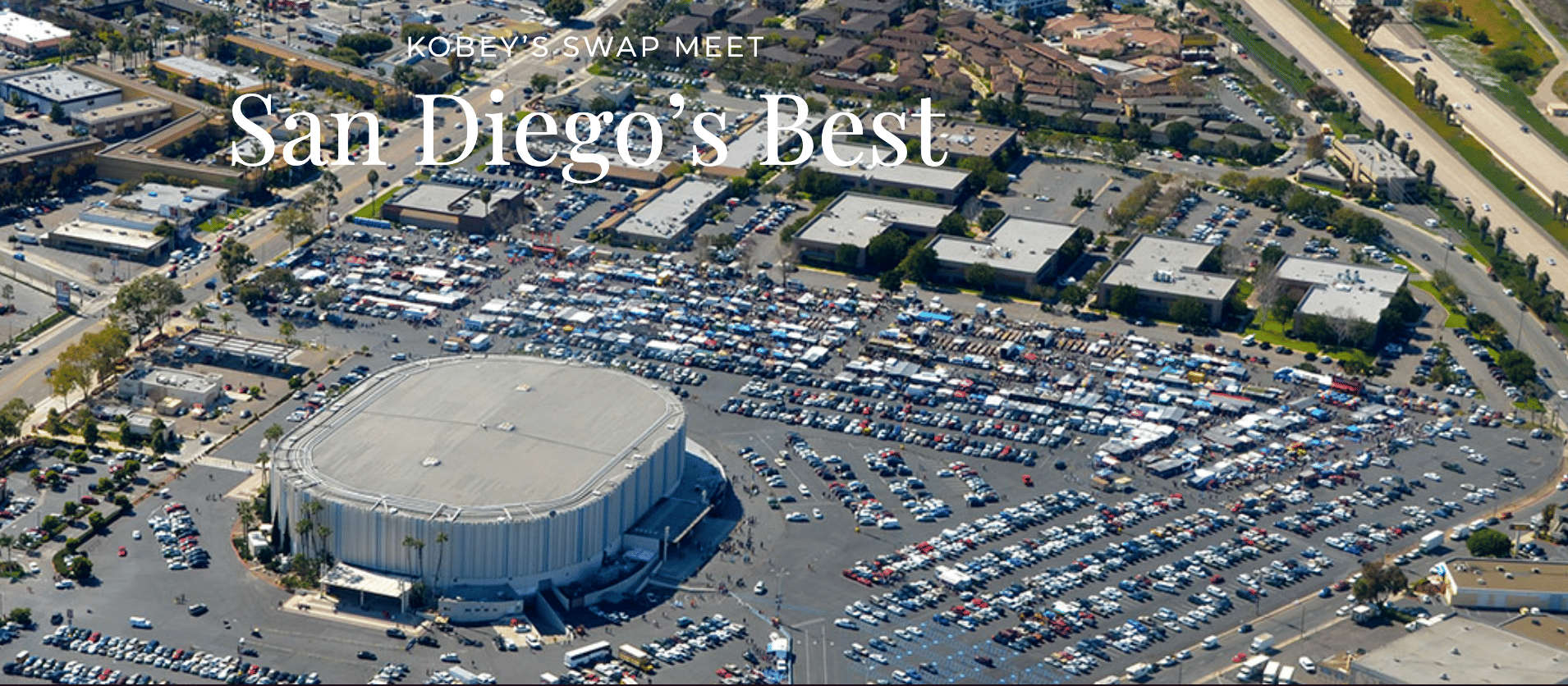 Kobeys Swap Meet - San Diego
