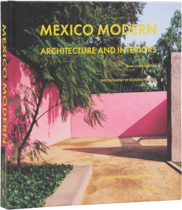 Mexico Modern: Architecture and Interiors