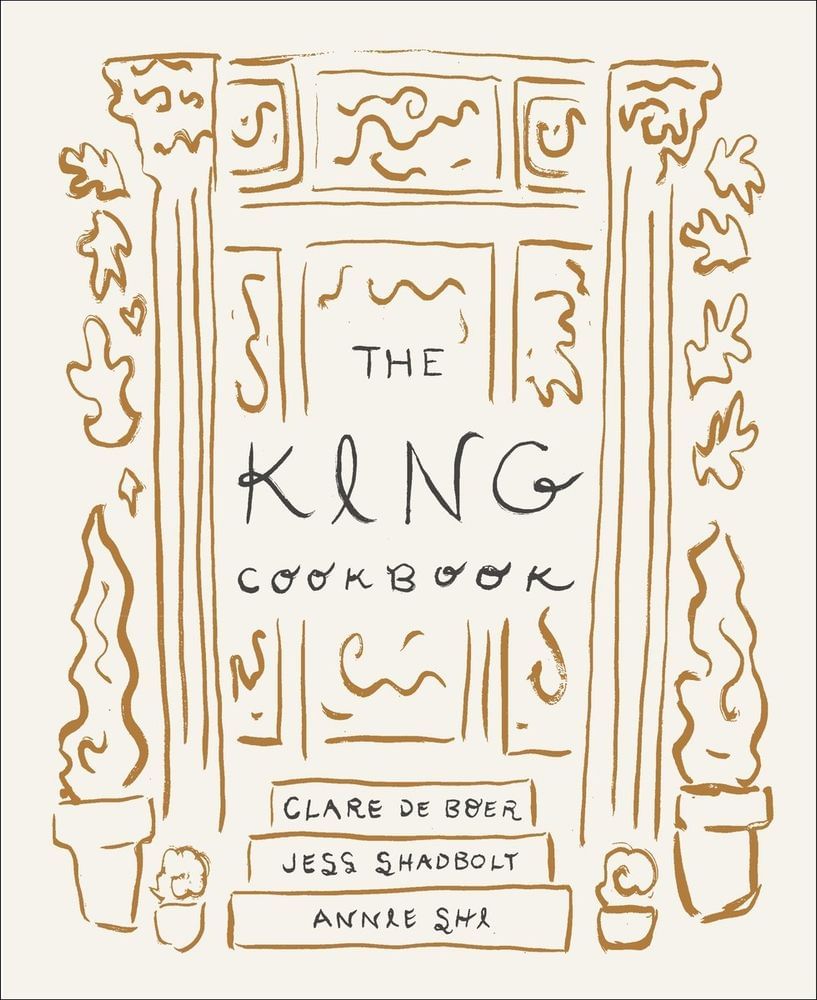 The King Cookbook by Clare de Boer, Jess Shadbolt, and Annie Shi