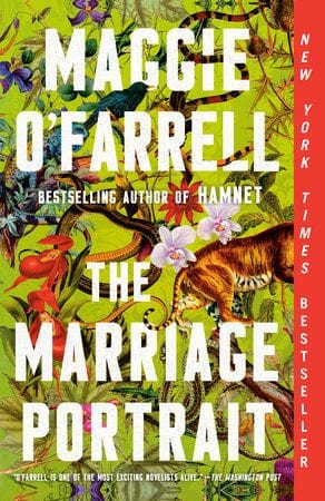 The Marriage Portrait, by Maggie O’Farrell