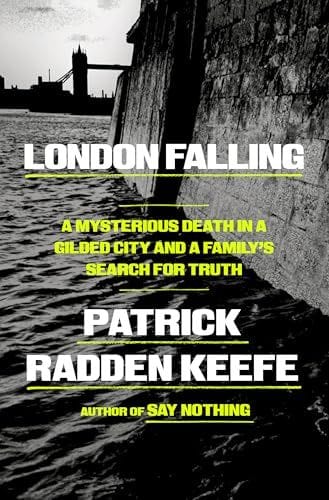 London Falling (Patrick Radden Keefe)