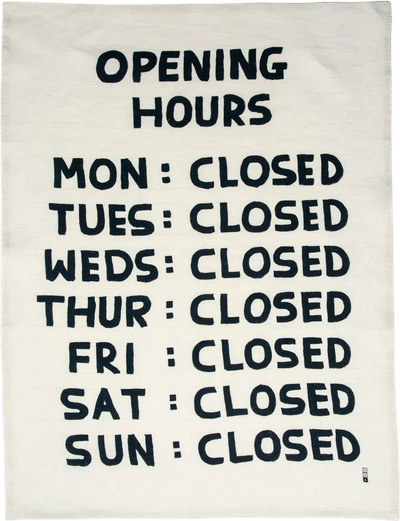 Opening Hours Tea Towel