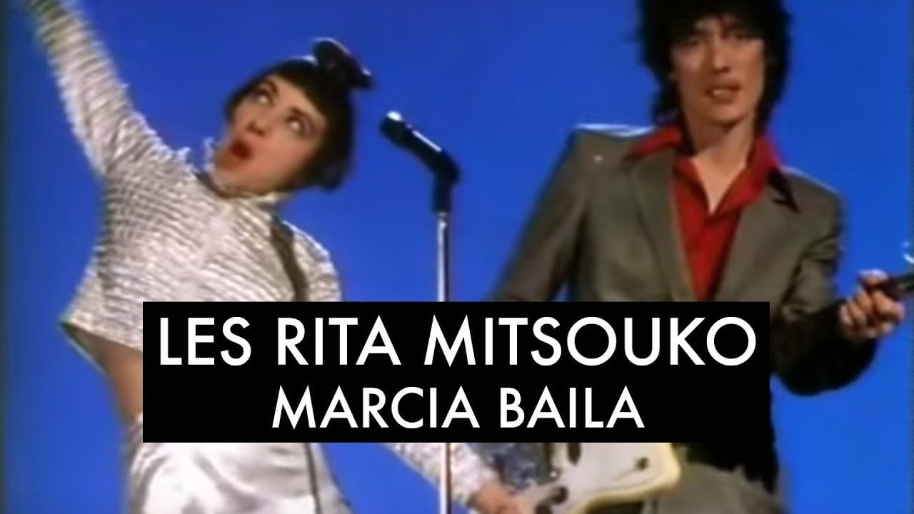Les Rita Mitsouko - Marcia Baïla
