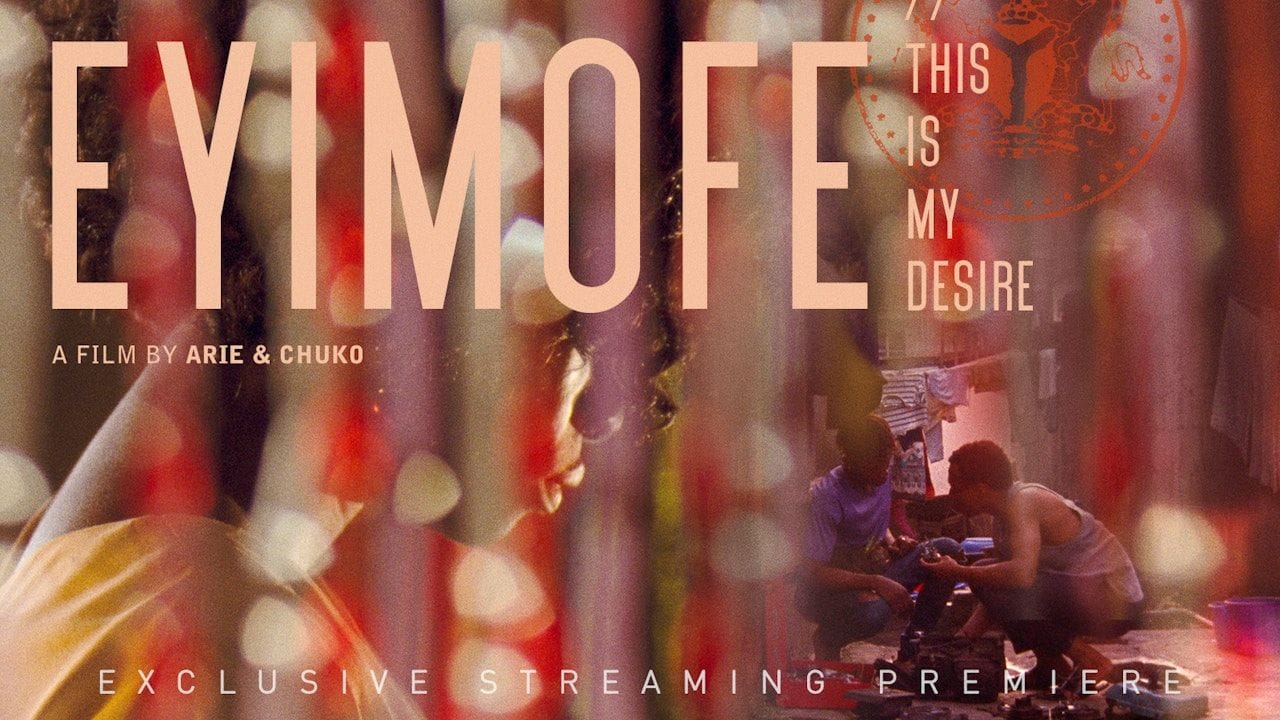 Eyimofe (This Is My Desire)