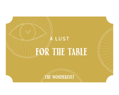 A LUST for the Table