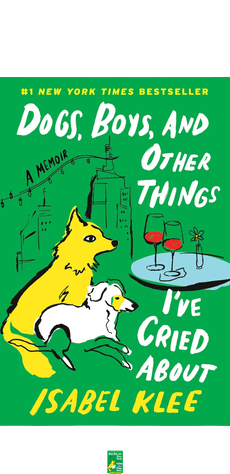 Dogs, Boys, and Other Things I’ve Cried About