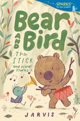 Bear and Bird: The Cave and Other Stories (Jarvis)