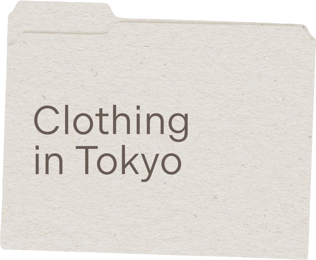 Places - Clothing in Tokyo