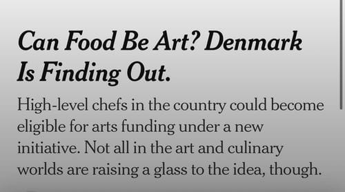 NYT: Can Food Be Art? Denmark is Finding Out.