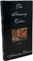 The Primary Colors: Three Essays