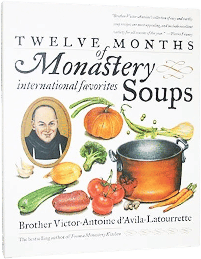 Twelve Months of Monastery Soups
