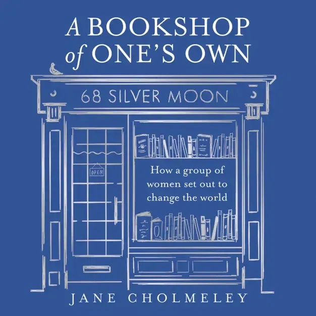 A Bookshop of One's Own: How a Group of Women Set Up a Feminist Bookshop