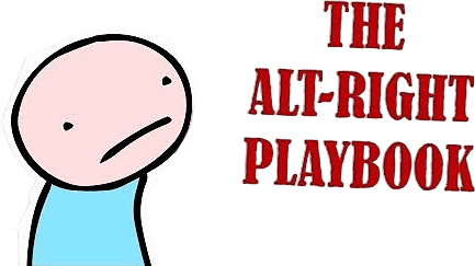The Alt-Right Playbook