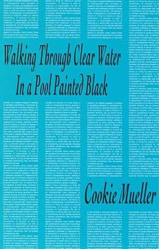 Walking Through Clear Water in a Pool Painted Black (Cookie Mueller)