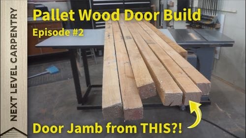 Pallet Wood Door Build Episode #2