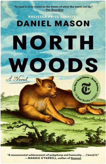 North Woods by Daniel Mason